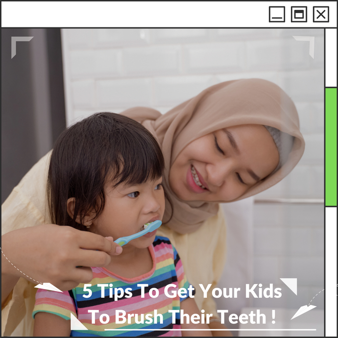 5 Tips To Get Your Kids To Brush Their Teeth