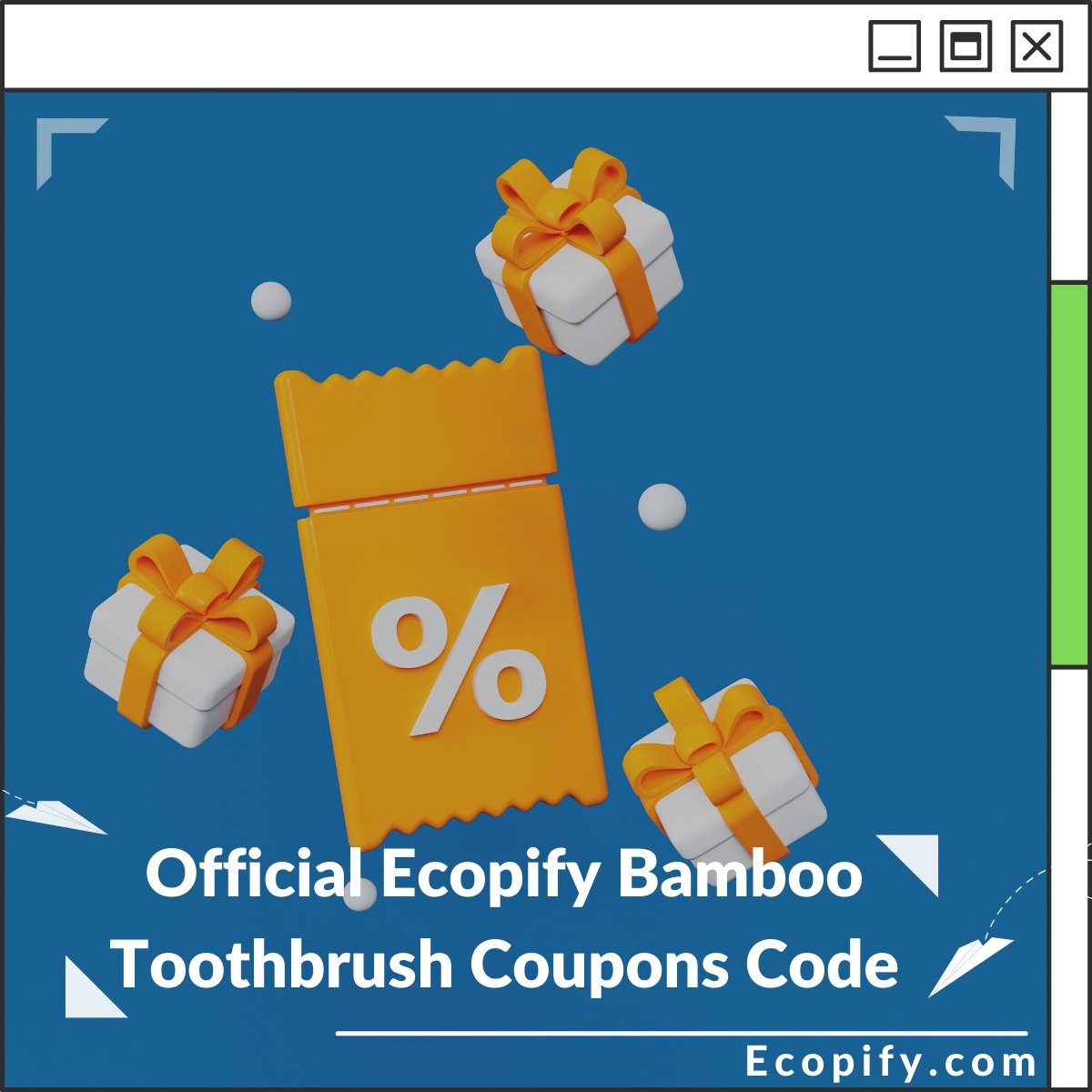 Official Ecopify Bamboo Toothbrush Promo Codes & Coupons